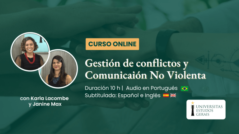 Gestão de Conflitos e Comunicação Não-Violenta